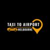 Go to the profile of  Taxi to Airport Melbourne